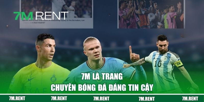 7M là trang chuyên bóng đá đáng tin cậy