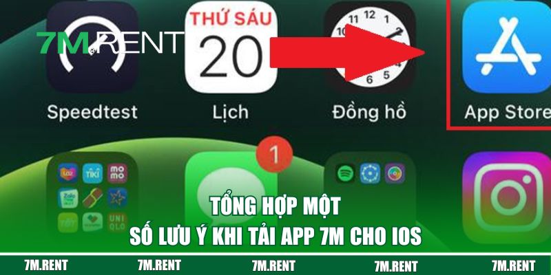 Tổng hợp một số lưu ý khi tải app 7M cho iOS